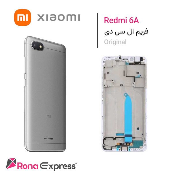 فریم ال سی دی شیائومی Redmi 6A